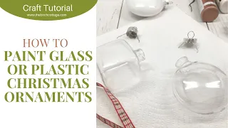 DIY Painted Clear Glass or Plastic Christmas Ornaments