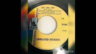 Unrelated Segments - Cry, Cry, Cry. Liberty records, promo 1968, Us.