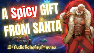 Spicy Visit from Santa [M4F Audio Roleplay][Deep Voice][DDLG][Spicy][Naughty Listener][18+ Preview]