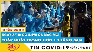 Cập Nhật Ngày 2/10 Cả nước 5.490 ca Covid-19, 28.857 ca khỏi. TP HCM 2.723 ca thấp nhất hơn 1 tháng