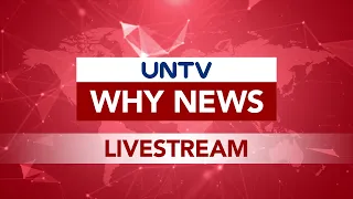 UNTV: Why News | Live | September 8, 2022