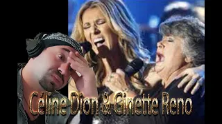 Céline Dion & Ginette Reno  (REACTION)  Un peu plus haut, Un peu plus loin