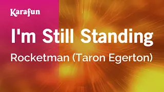 I'm Still Standing - Rocketman (Taron Egerton) | Karaoke Version | KaraFun