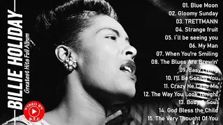 Billie Holiday Greatest Hits Full Album - Best of Billie Holiday 2021- Billie Holiday All Jazz Songs