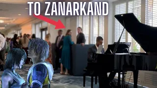 I played To Zanarkand on piano at a wedding
