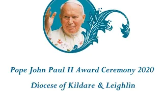 Pope John Paul II Award Ceremony 2020 for Diocese of Kildare & Leighlin