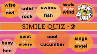 English Fun quiz | Similes - Part 2