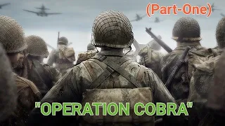 "Operation Cobra" Call of Duty: WWII (Part-One) @PS5 4K 60 HDR