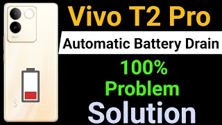 Vivo T2 Pro 5G Battery Drain Problem | How To Solve Battery Drain Problem in Vivo T2 Pro Mobile