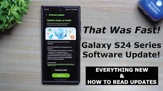 Galaxy S24 Ultra Software Update: How to Read the Nomenclature & Everything New