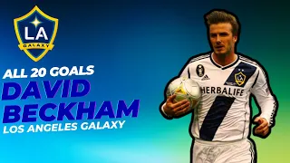 All 20 Goals ● David Beckham ● Los Angeles Galaxy