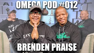 Omega Pod #012 | Brenden Praise | Idols, Joy Joy, Secular Music, Mpoomy Ledwaba