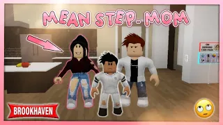 "Mean Step-Mom" 😠 EPISODE 1 - Brookhaven RP // Hxyila♡