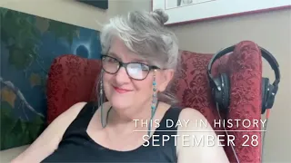 This Day in History, September 28 (2021)