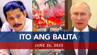 UNTV: Ito Ang Balita | June 26, 2023