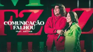 MARI FERNANDEZ - COMUNICAÇÃO FALHOU FEAT. NATTAN