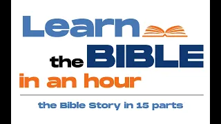 Learn the Bible in an Hour