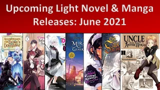 Upcoming Light Novel & Manga Releases | June 2021
