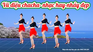 💥VŨ ĐIỆU CHACHA- NHẠC HAY - NHẢY ĐẸP