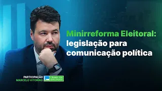 Minirreforma Eleitoral: Professor Marcelo Vitorino