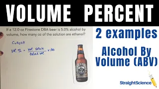 Volume Percent - Alcohol by Volume Examples (ABV) - Concentrations - Straight Science
