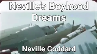 Neville's Boyhood Dreams | Neville Goddard🎵