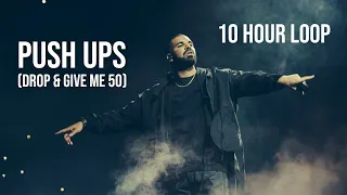 Drake - Push Ups (Drop and Give me 50) Kendrick Lamar Diss. 10 Hour Loop