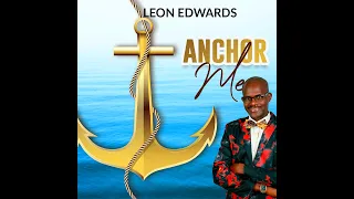 Anchor Me - Leon Edwards