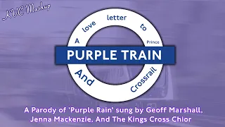 #PurpleTrain - Purple Rain Geoff Marshall & Jenna Mackenzie Brown and Prince Mashup