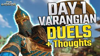 Day 1 Varangian Guard Duels! + Quick Thoughts | For Honor