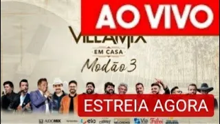 LIVE VillaMix em Casa Modão 3 Show Ao vivo Hoje 06/09