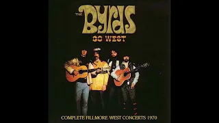 The Byrds 1970-01-04 Fillmore West, San Francisco, CA Late Show Soundboard