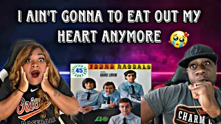 GREAT MUSIC!!  THE YOUNG RASCALS - I AIN'T GONNA EAT OUT MY HEART ANYMORE (REACTION)