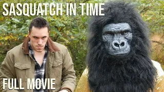 Sasquatch In Time | Official Full Movie