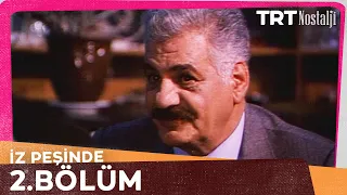 İz Peşinde 2. Bölüm