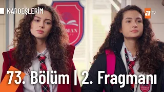 Kardeşlerim 73. Bölüm 2. Fragmanı | ''​Bırak Beni!" @Kardeslerim