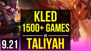 KLED vs TALIYAH (MID) | 1500+ games, KDA 11/0/4, 2 early solo kills | Korea Master | v9.21