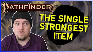 This Most BROKEN Item in Pathfinder 2e!