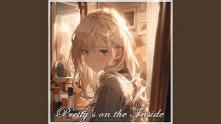 Pretty's on the Inside (feat. Chloe Adams) (Nightcore Version)