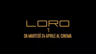 TRAILER “LORO 1”  di PAOLO SORRENTINO