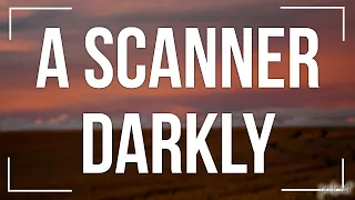 A Scanner Darkly (2006) - HD Full Movie Podcast Episode | Film Review