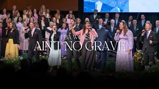 Ain't No Grave | FBA Worship