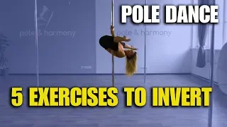 POLE DANCE INVERT TRAINING TUTORIAL (JUST 5 Exercises to MASTER invert)