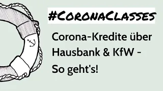 Unternehmer und Corona: KfW Kredit über die Hausbank beantragen #Förderkredite