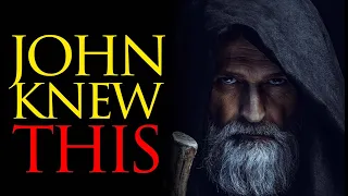 HIDDEN TEACHINGS of the Bible | John Knew What Many Didn't Know