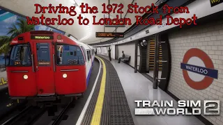 TrainSimWorld2 - Bakerloo Line / Waterloo to London Road Depot