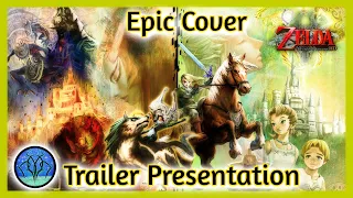 Zelda Twilight Princess - Trailer Presentation | Epic Cover | HD