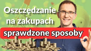 Jak skutecznie oszczędzać na zakupach? Sprawdzone sposoby #wtorekzfinansami odc. 15