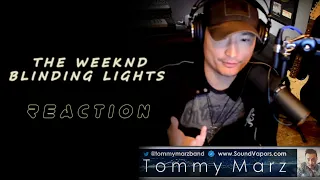 Professional Musician & Music Editor Reacts To The Weeknd - Blinding Lights | Tommy Marz