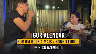 Bruno e Marrone - Por um gole a mais / Sonho Louco | Rick Azevedo e Igor Alencar